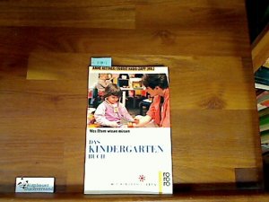 Das Kindergartenbuch. Was Eltern wissen müssen. ( mit kindern leben).