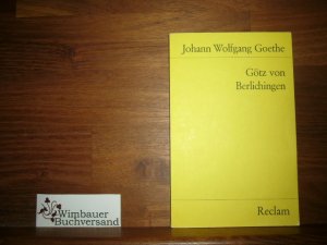 gebrauchtes Buch – Goethe, Johann Wolfgang von – Götz von Berlichingen mit der eisernen Hand