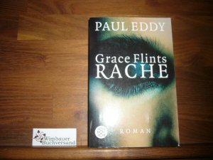 gebrauchtes Buch – Eddy, Paul – Grace Flints Rache