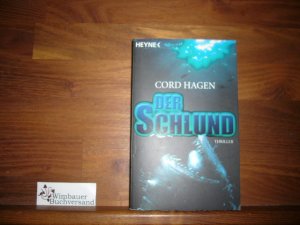 gebrauchtes Buch – Hagen Cord – Der Schlund: Thriller