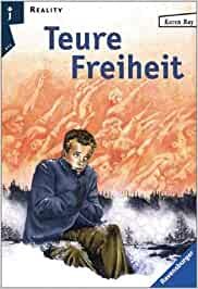 Bildtext: Teure Freiheit von Ray, Karen