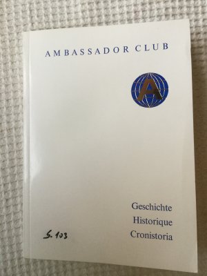 Ambassador Club - Geschichte