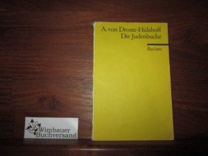 gebrauchtes Buch – Droste-Hülshoff, Annette von – Die Judenbuche. Ein Sittengemälde aus dem gebirgichten Westfalen. Nachbemerkungen von Walter Huge