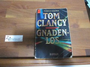 gebrauchtes Buch – Tom Clancy – Gnadenlos