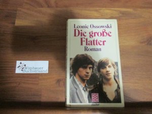 gebrauchtes Buch – Leonie Ossowski – Die große Flatter. Roman