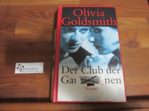 gebrauchtes Buch – Olivia Goldsmith – Der Club der Gaunerinnen