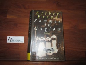 gebrauchtes Buch – Esther Freud – Sommer in Gaglow : Roman. Aus dem Engl. von Karin Kersten