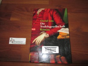 gebrauchtes Buch – Liss David – Die Teufelsgesellschaft