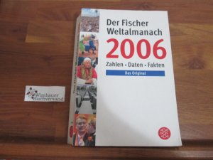 gebrauchtes Buch – Weltalmanach Redaktion – Der Fischer Weltalmanach 2006. Zahlen, Daten, Fakten