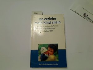 gebrauchtes Buch – Helga Oberloskamp – Ich erziehe mein Kind allein : [mit dem neuen Kindschaftsrecht]. von, dtv ; 5245 : Beck-Rechtsberater