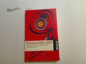 gebrauchtes Buch – Angela Hausner – Denkanstöße 2003: Ein Lesebuch aus Philosophie, Kultur und Wissenschaft