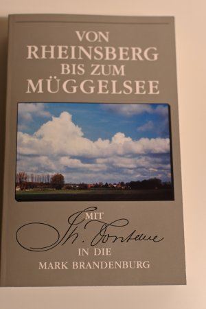 gebrauchtes Buch – Theodor Fontane – Von Rheinsberg bis zum Müggelsee