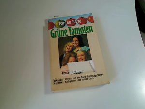 gebrauchtes Buch – Fannie Flagg – Grüne Tomaten : [Roman]. Aus dem Amerikan. übertr. von Eva Malsch, Bastei-Lübbe-Taschenbuch ; Bd. 11825 : Allgemeine Reihe