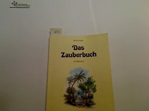 gebrauchtes Buch – Hans Kruppa – Das Zauberbuch : e. Märchen.