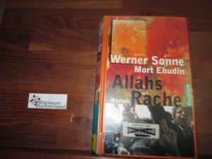 gebrauchtes Buch – Werner Sonne – Allahs Rache : Roman. & Mort Ehudin. Übers. der engl. Passagen von Chris Unterstenhöfer