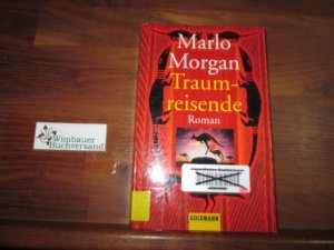 gebrauchtes Buch – Marlo Morgan – Traumreisende. Dt. von Elke VomScheidt