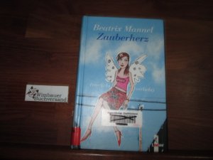 gebrauchtes Buch – Beatrix Mannel – Zauberherz.