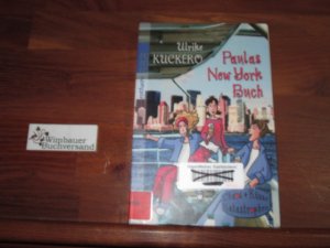 gebrauchtes Buch – Ulrike Kuckero – Paulas New-York-Buch.