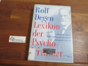 gebrauchtes Buch – Rolf Degen – Lexikon der Psycho-Irrtümer : warum der Mensch sich nicht therapieren, erziehen und beeinflussen läßt.