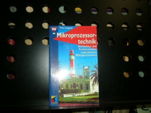 gebrauchtes Buch – Theo Ungerer – Mikroprozessortechnik - Architektur und Funktionsweise superskalarer Mikroprozessoren