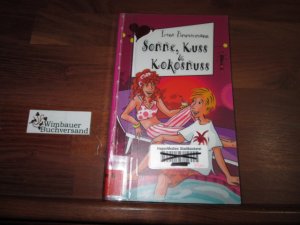 gebrauchtes Buch – Irene Zimmermann – Sonne, Kuss & Kokosnuss. Freche Mädchen - freche Bücher!