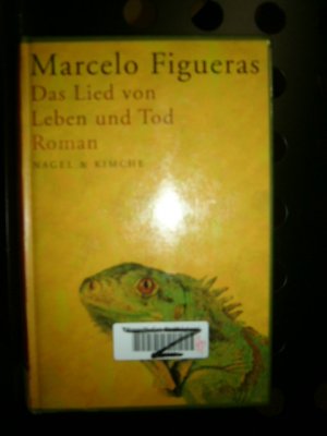 gebrauchtes Buch – Marcelo Figueras – Das Lied von Leben und Tod