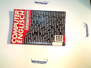 gebrauchtes Buch – Schulze, Hans Herbert – Computer Englisch. (6401 970). Ein Fachwörterbuch.