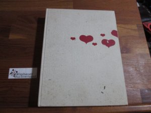 Das Lieben bringt gross Freud : Gewagte Gedichte d. Weltliteratur. Gerhart Hermann Mostar. Mit 29 Rötelzeichn. von Otto Bachmann