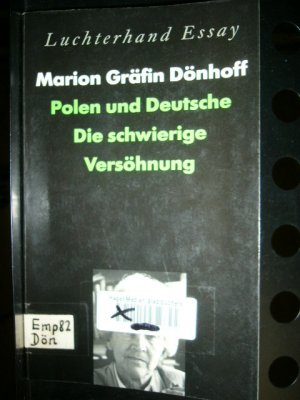 gebrauchtes Buch – Dönhoff, Marion Gräfin – Polen und Deutsche. Die schwierige Versöhnung