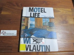 gebrauchtes Buch – Willy Vlautin – Motel Life