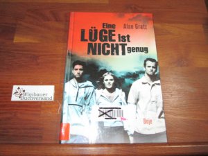 gebrauchtes Buch – Gratz, Alan und Gerold Anrich – Eine Lüge ist nicht genug. Aus dem amerikan. Engl. von Gerold Anrich und Martina Instinsky-Anrich