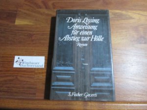 Anweisung für einen Abstieg zur Hölle : Roman. Aus d. Engl. von Iris Wagner