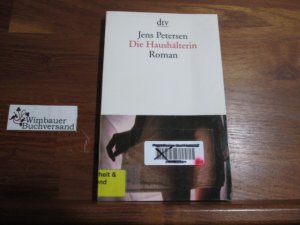 gebrauchtes Buch – Jens Petersen – Die Haushälterin : Roman.