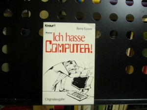 gebrauchtes Buch – Remy Eyssen – Ich hasse Computer