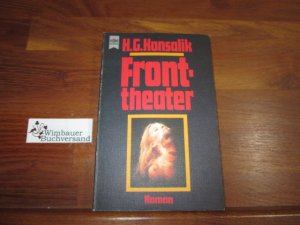 gebrauchtes Buch – Konsalik, Heinz G – Fronttheater : Roman.