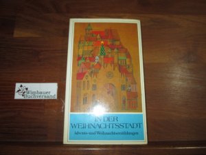 In der Weihnachtsstadt : Advents- u. Weihnachtsgeschichten. hrsg. von E. Frank