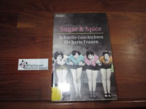 gebrauchtes Buch – Andrea Bußemeier – Sugar & spice : schnelle Geschichten für harte Frauen. hrsg. von Andrea Bußemeier