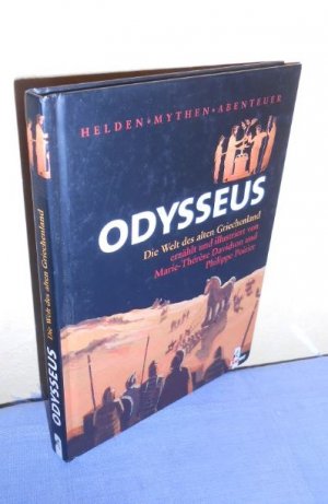 gebrauchtes Buch – Marie-Thérèse Davidson, Philippe Poirier – Helden Mythen Abenteuer : Odysseus - Die Welt des alten Griechenland