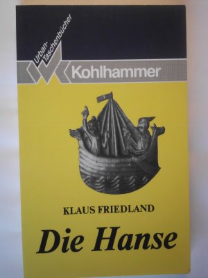 gebrauchtes Buch – Klaus Friedland – Die Hanse