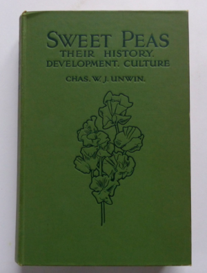 SWEET PEAS - their history, development, culture