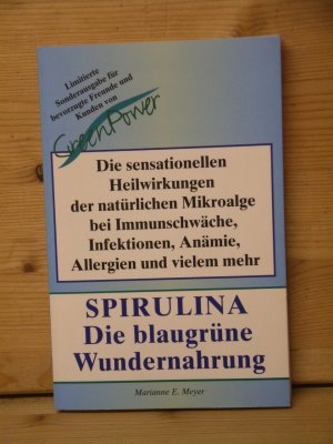 gebrauchtes Buch – meyer, marianne e – "SPIRULINA - die blaugrüne wundernahrung"