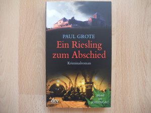 gebrauchtes Buch – Paul Grote – Ein Riesling zum Abschied