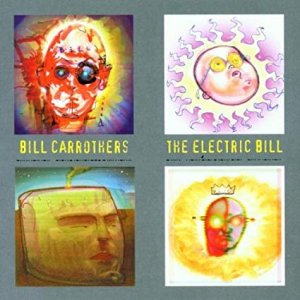 gebrauchter Tonträger – Bill Carrothers – The Electric Bill