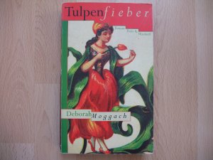 gebrauchtes Buch – Deborah Moggach – Tulpenfieber