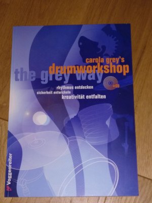 gebrauchtes Buch – Carola Grey – Drum-Workshop: The Grey Way