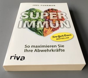 gebrauchtes Buch – Joel Fuhrman – Superimmun - So maximieren Sie Ihre Abwehrkräfte