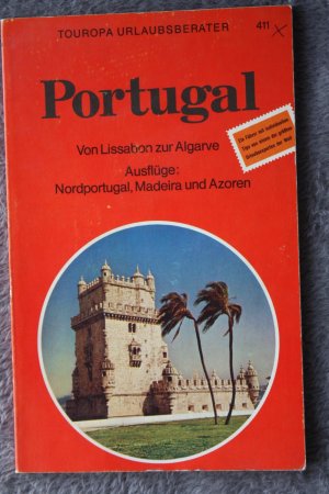 Portugal - Von Lissabon zur Algarve (Touropa Urlaubsberater 411)