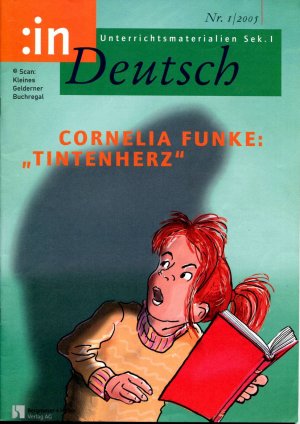 gebrauchtes Buch – Strube, Anja - pädagogisch-didaktische Fachzeitschrift  – in Deutsch 1/2005: CORNELIA FUNKE "TINTENHERZ" (Kl. 5/6) / mit zwei OH-Folien