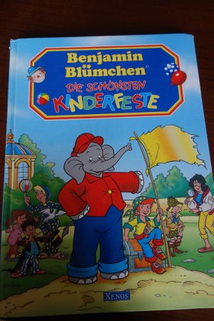 gebrauchtes Buch – Benjamin Blümchen: Die schönsten Kinderfeste