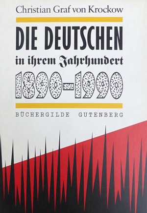 gebrauchtes Buch – Christian Graf v – Die Deutschen in ihrem Jahrhundert